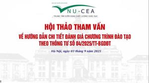 Trung tâm KĐCLGD - ĐHQGHN tổ chức Hội thảo Tham vấn về Hướng dẫn chi tiết đánh giá CTĐT theo quy định tại Thông tư số 04/2025/TT-BGDĐT